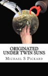 Originated Under Twin Suns